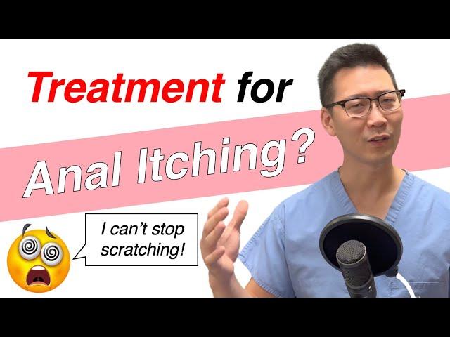 Does your butt itch? Try this! | Pruritus Ani (Anal itching)