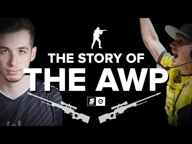 The Story of The AWP