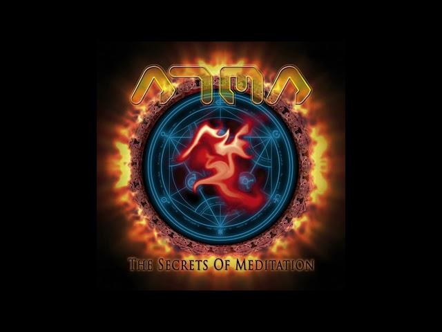 Atma - The Secrets Of Meditation (2009)