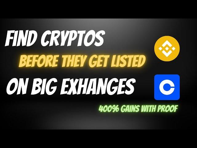 How To Find Coins That Will Get Listed On Binance and Coinbase