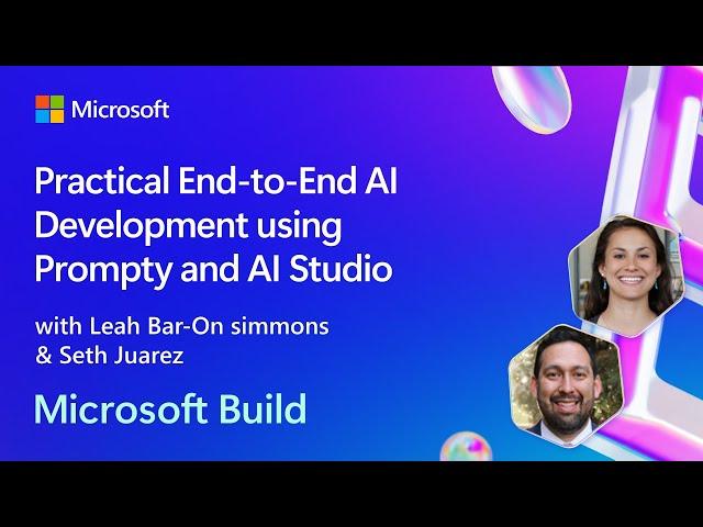 Practical End-to-End AI Development using Prompty and AI Studio | BRK114