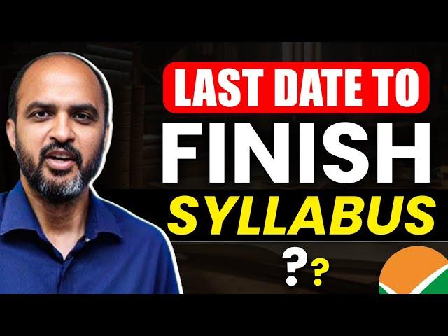 Last Date to FINISH NEET 2025 Syllabus?