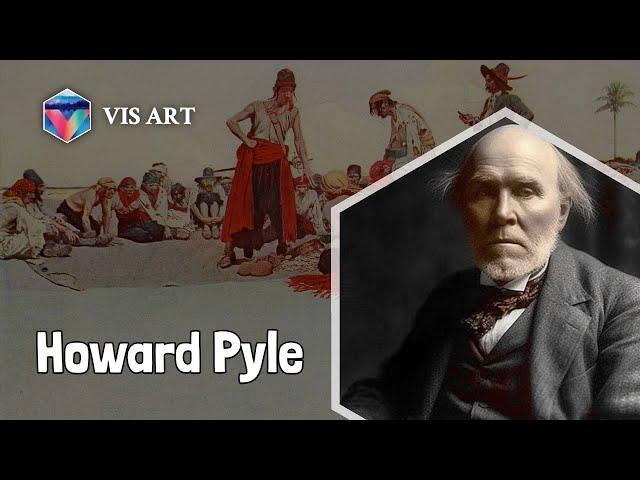 Who is Howard Pyle｜Artist Biography｜VISART