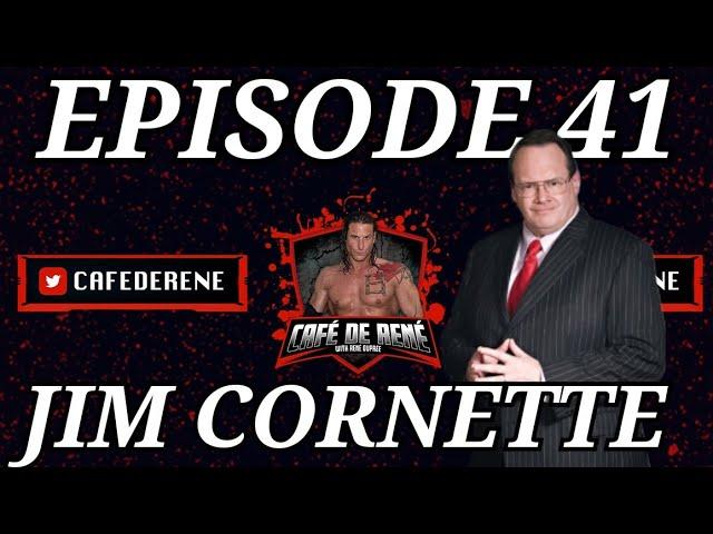 Cafe de Rene Episode 41 | Jim Cornette