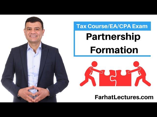 Partnership Taxation: Formation of Partnership