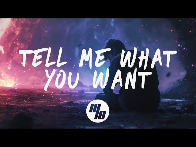 GONE ASTRAY & WISNER  - Tell Me What You Want (Lyrics)