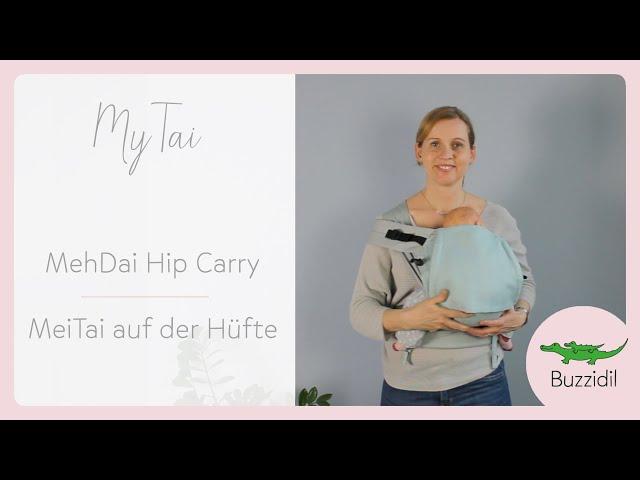 MyTai auf der Hüfte | MyTai Hip Carry | Buzzidil Mei Tai Hüfttrage | Meh Dai Baby Carrier