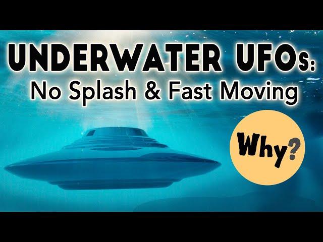 Underwater UAPs: How can they Travel Super-Fast Without Splashing?