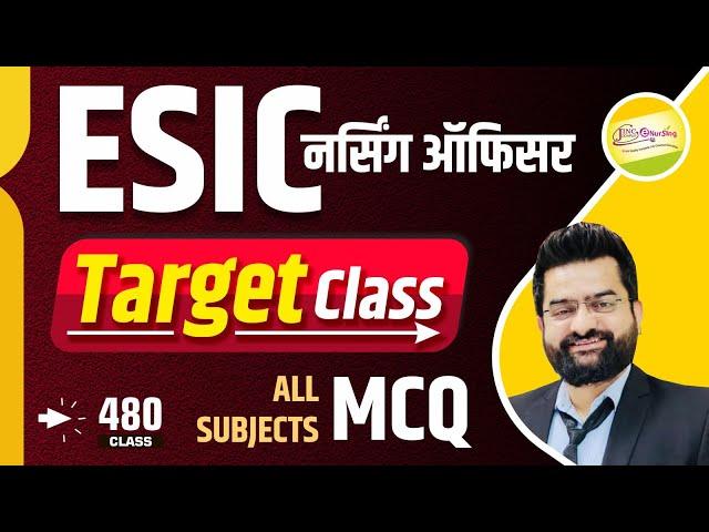 ESIC नर्सिंग ऑफिसर  #Target Class all subject MCQ #480  NORCET-7  | DSSSB | RRB | RML |  By Akki sir