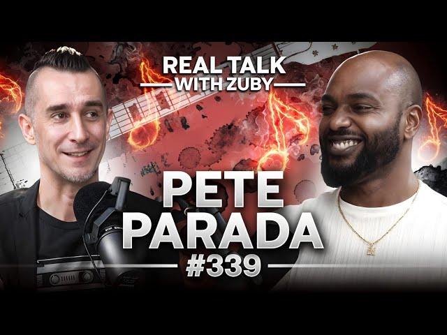 Thriving After 'The Offspring' - Pete Parada | Real Talk With Zuby Ep. 339