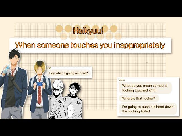 Haikyuu Boys react to Y\N getting touched inappropriately by some creep || Y/N x Haikyuu