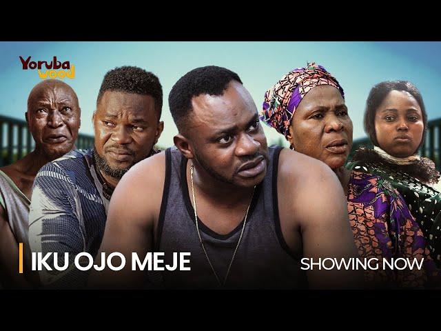 IKU OJO MEJE- Latest 2024 Yoruba Thriller Movie Starring; Segun Ogungbe, Bakare Zainab, Fausat Balog