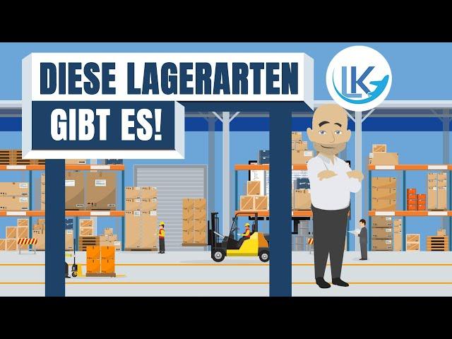 Lagerarten übersichtlich und einfach erklärt!