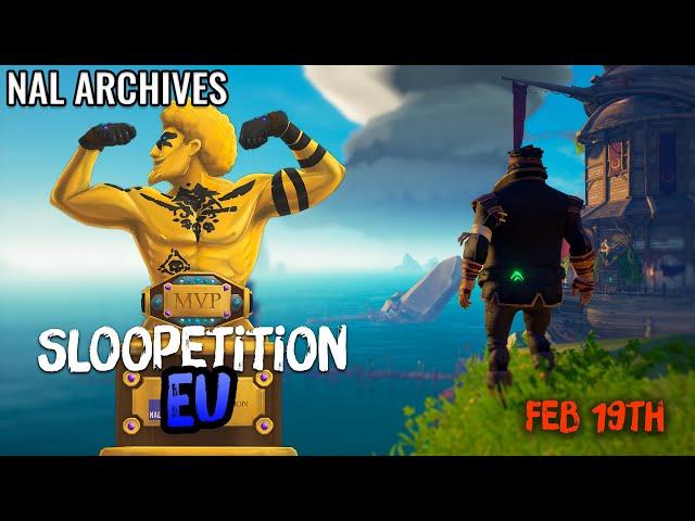 NAL ARCHIVES // Sloopetition - EU | February 19th