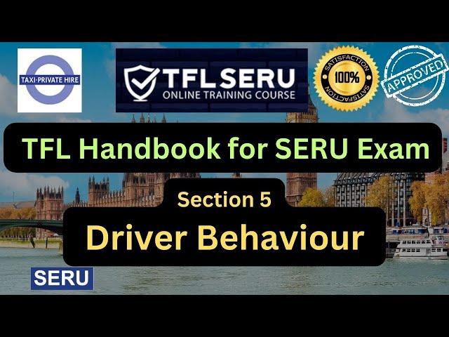 TfL PHV Driver Handbook / Section 5: Driver Behaviour : TfL SERU Book 2023