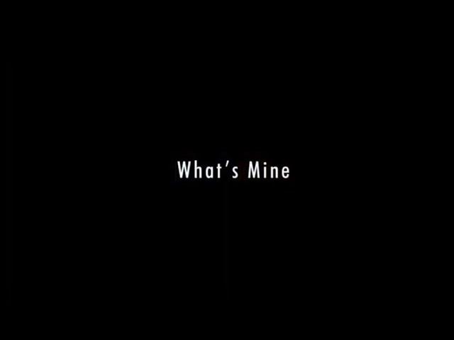 What's Mine