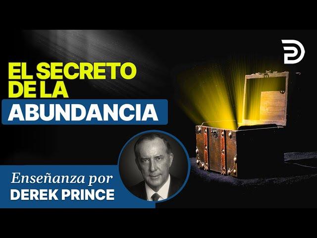 El Secreto de la Abundancia - Los huérfanos, las viudas, los pobres y los oprimidos - Derek (4255)