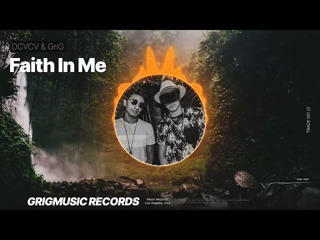 DCVCV & GriG - Faith In Me (Official Visualizer)