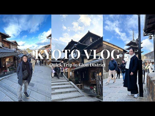 Day 4 - Kyoto Japan Vlog - Quick Trip to Gion District