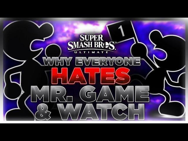 Why Everyone HATES: Mr. Game & Watch | Super Smash Bros. Ultimate