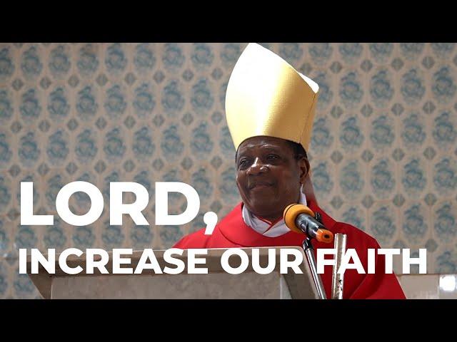 Lord, Increase Our Faith | + Godfrey Igwebuike ONAH