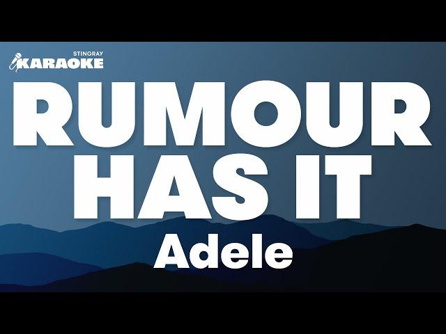 Rumour Has It in the Style of "Adele" karaoke video with lyrics (no lead vocal)