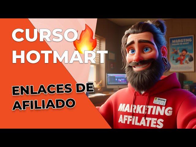 Enlaces de afiliado  Curso GRATIS  Marketing Afiliados Básico con Hotmart 2024