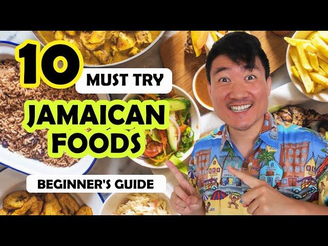 10 JAMAICAN FOODS You Must Try (Beginner's Guide to Jamaican Cuisine!)