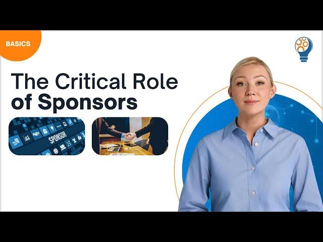 The Critical Role of Sponsors