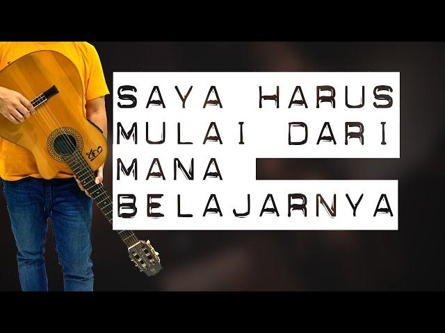 GIMANA MULAINYA BELAJAR DI CHANNEL GITAR BenTheGuitarist?