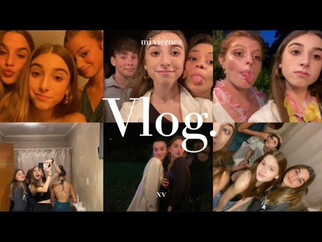 preparandonos y yendo a un quince *vlog viernes*