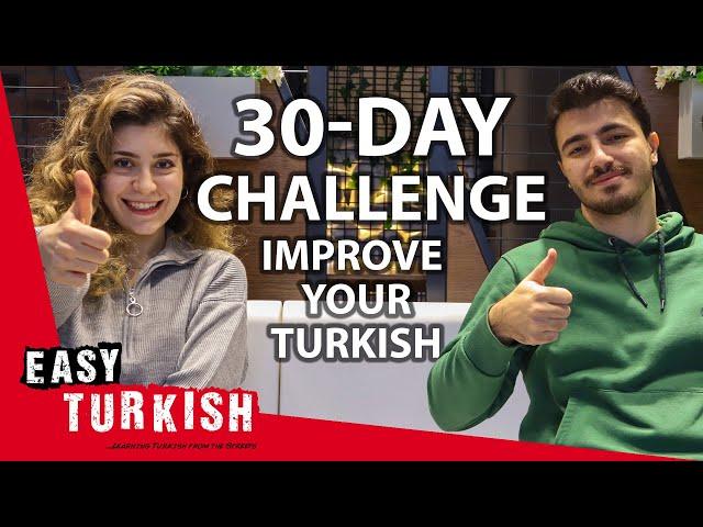 Improve Your Turkish in 2024 with our 30-Day Challenge