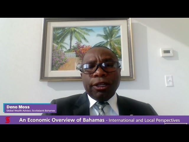 An Economic Overview of Bahamas - International and Local Perspectives