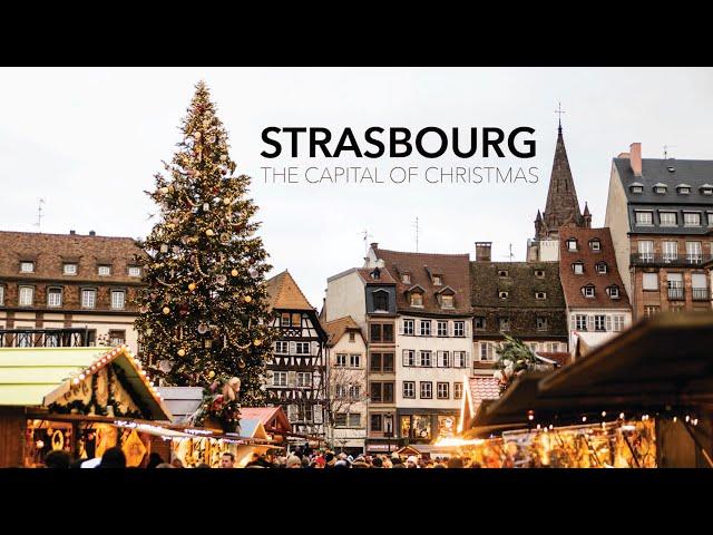 Strasbourg: The Capital of Christmas || European Christmas Market Tour Part 2