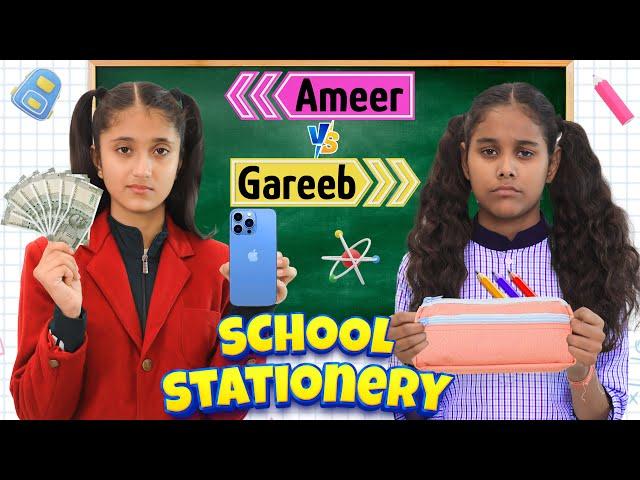 SCHOOL STATIONERY - Ameer Vs Gareeb | Emotional Short Stories for Kids | ToyStars