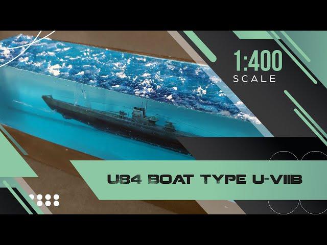 U84 boat typ U-VIIB -1:400 Scale - Scale modeling