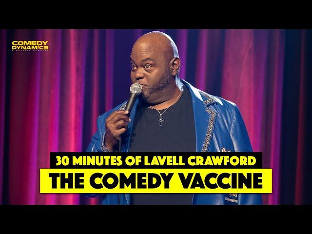 30 Minutes of Lavell Crawford: The Comedy Vaccine