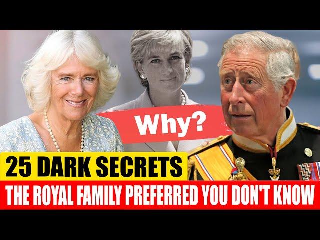 25 Dark Secrets The British Royal Family Preferred You Don't Know