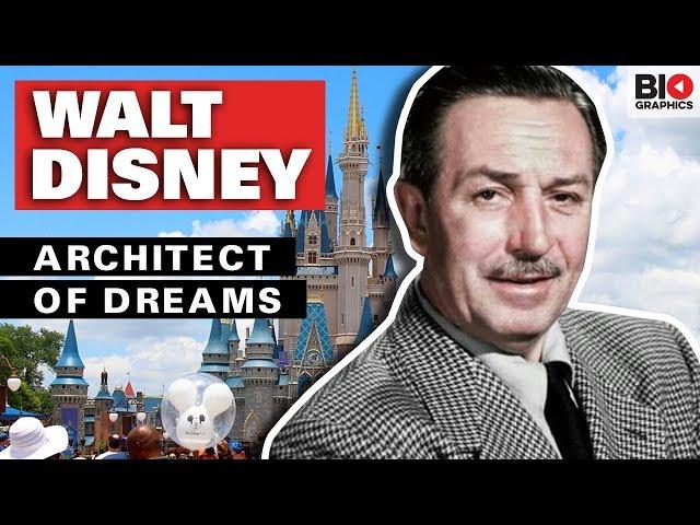 Walt Disney: Architect of Dreams