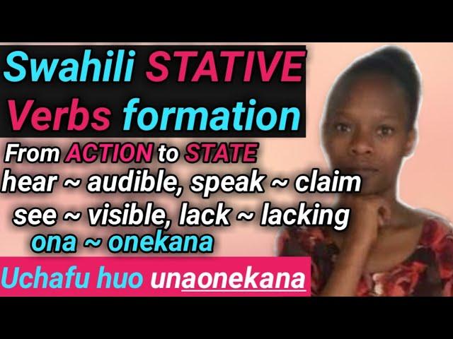 FORMATION OF SWAHILI STATIVE VERBS | LEARN SWAHILI