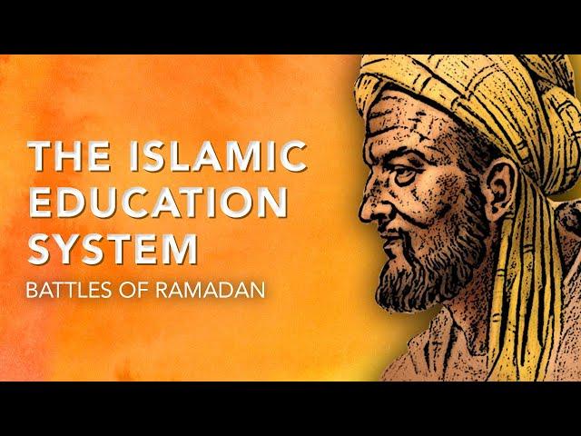 Creation of Schools | The structure of the Islamic education system