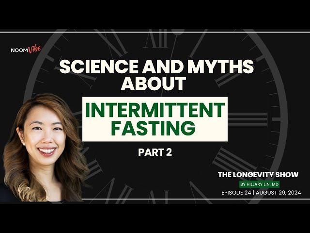 Intermittent Fasting for Health - Part 2