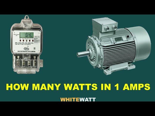 How many Wattss in 1 ampere