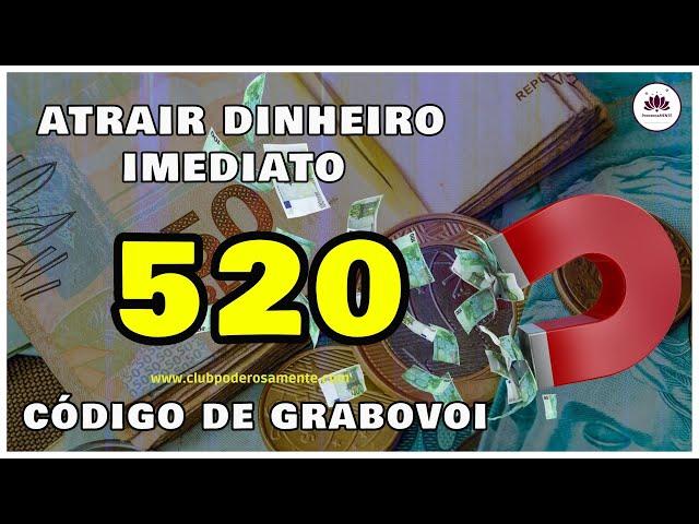 520 para Atrair Dinheiro Imediato. Código de Grabovoi para Dinheiro Inesperado | com ondas Delta.