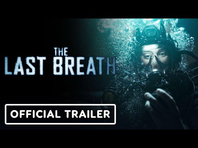 The Last Breath - Exclusive Trailer (2024) Kim Spearman, Jack Parr