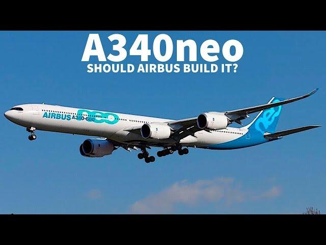 Should Airbus Release the A340neo?