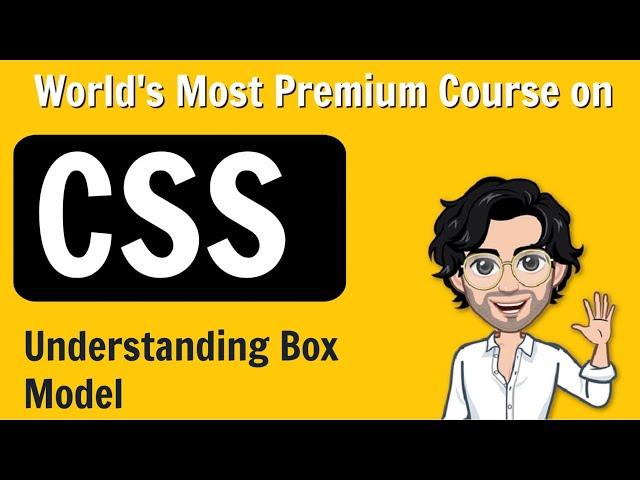 Understanding Box Model | Styling List and Tables | CSS Lecture 3