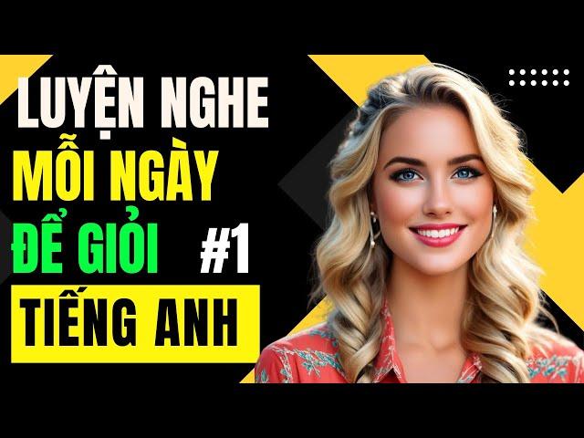 ️ Luyện Nghe Nói Tiếng Anh Hằng Ngày |  Câu Nói Ngắn Hiệu Quả |  Nâng Cao Kỹ Năng Nghe Nói | #1