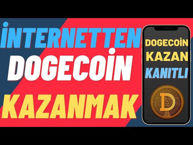 Bedava DOGECOİN Kazanmak - İNTERNETTEN PARA KAZANMAK