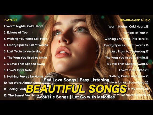 Beautiful Sad Love Songs Vol.14 – Emotional Acoustic | English Heartbreak Playlist
